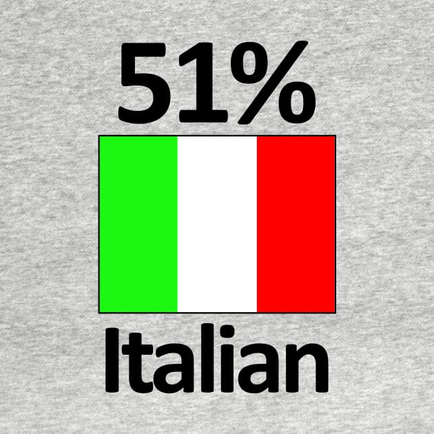 51% Italian Flag Funny Italy Heritage by Stuffosaurus